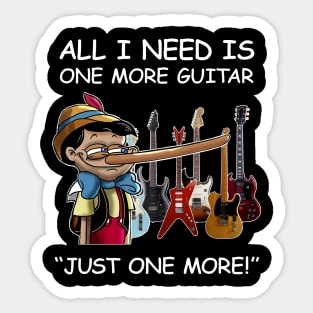 All I Need Is One More Guitar - Just One More Sticker